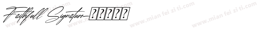 Faithfull Signature字体转换